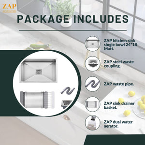 ZAP Single Bowl Kitchen Sink 24x18x10 Inch with Tap Hole & Soap Dispenser | Matte Finish Stainless Steel | Dual Water Aerator, Waste Pipe, Sink Drainer Basket & Steel Waste Coupling Included